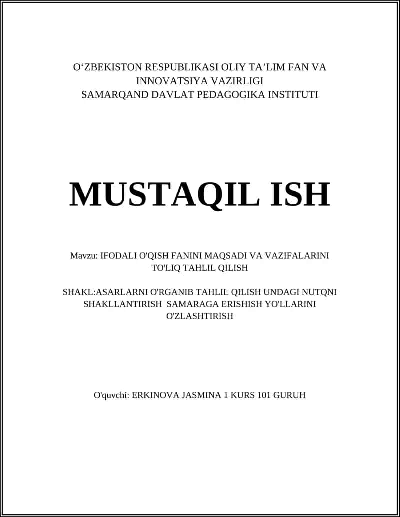 IFODALI O'QISH FANINI MAQSADI VA VAZIFALARINI TO'LIQ TAHLIL QILISH