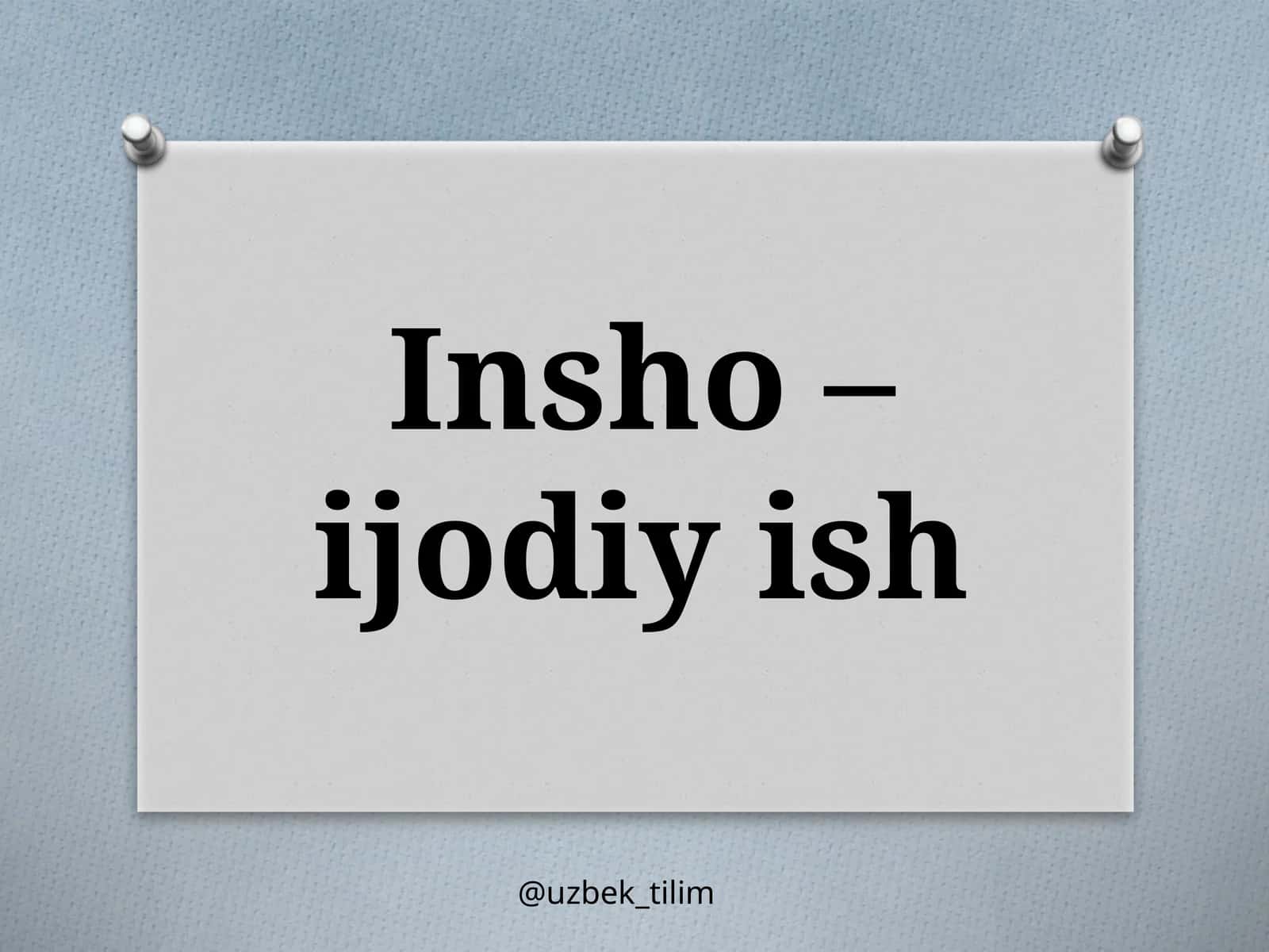 INSHO – IJODMAHSULI