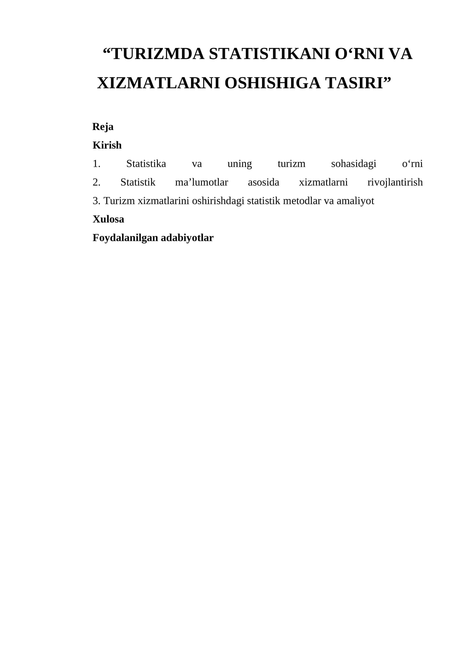 TURIZMDA STATISTIKANI O‘RNI VA XIZMATLARNI OSHISHIGA TASIRI