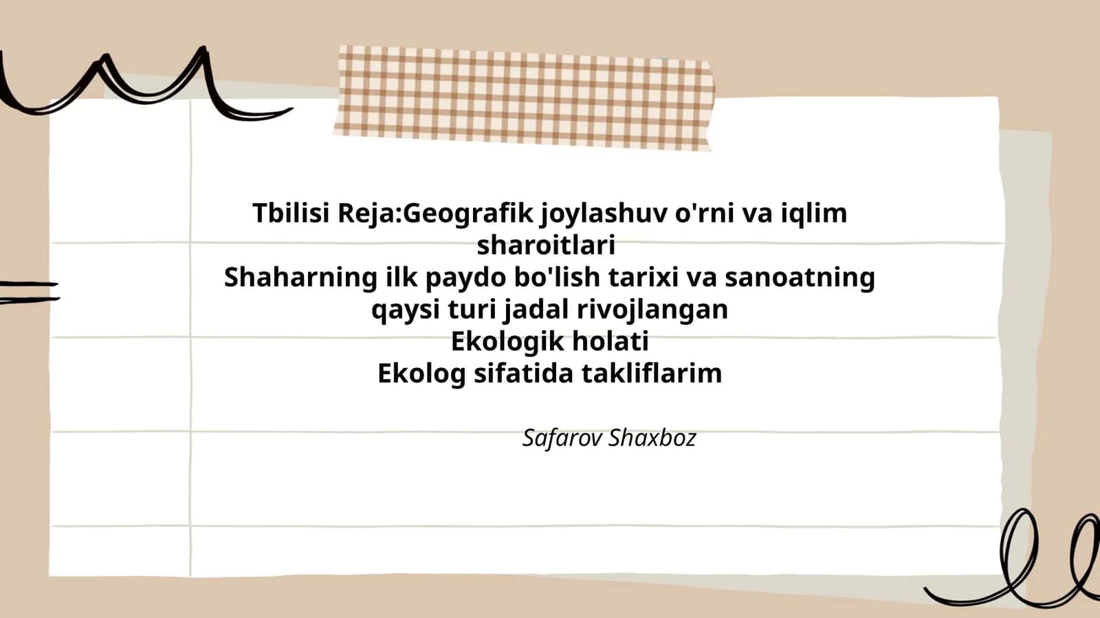 Tbilisi Reja:Geografik joylashuv o'rni va iqlim sharoitlari