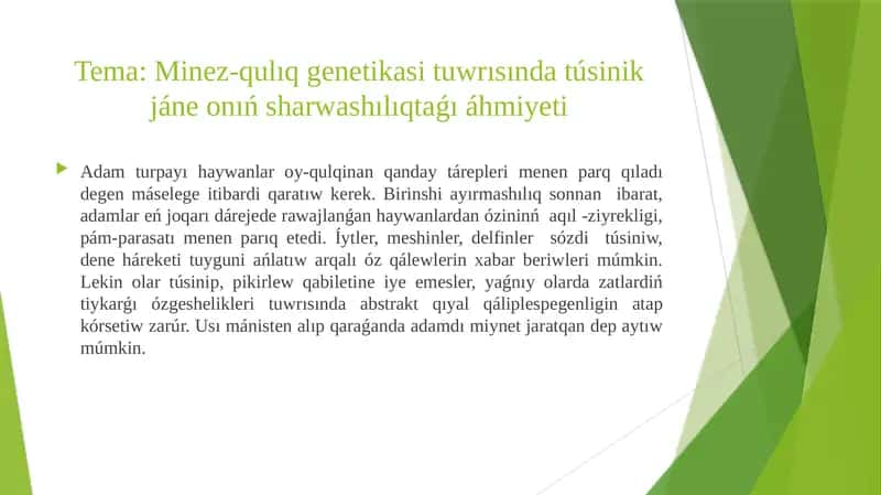 Minez-qulıq genetika situwrisında túsinik