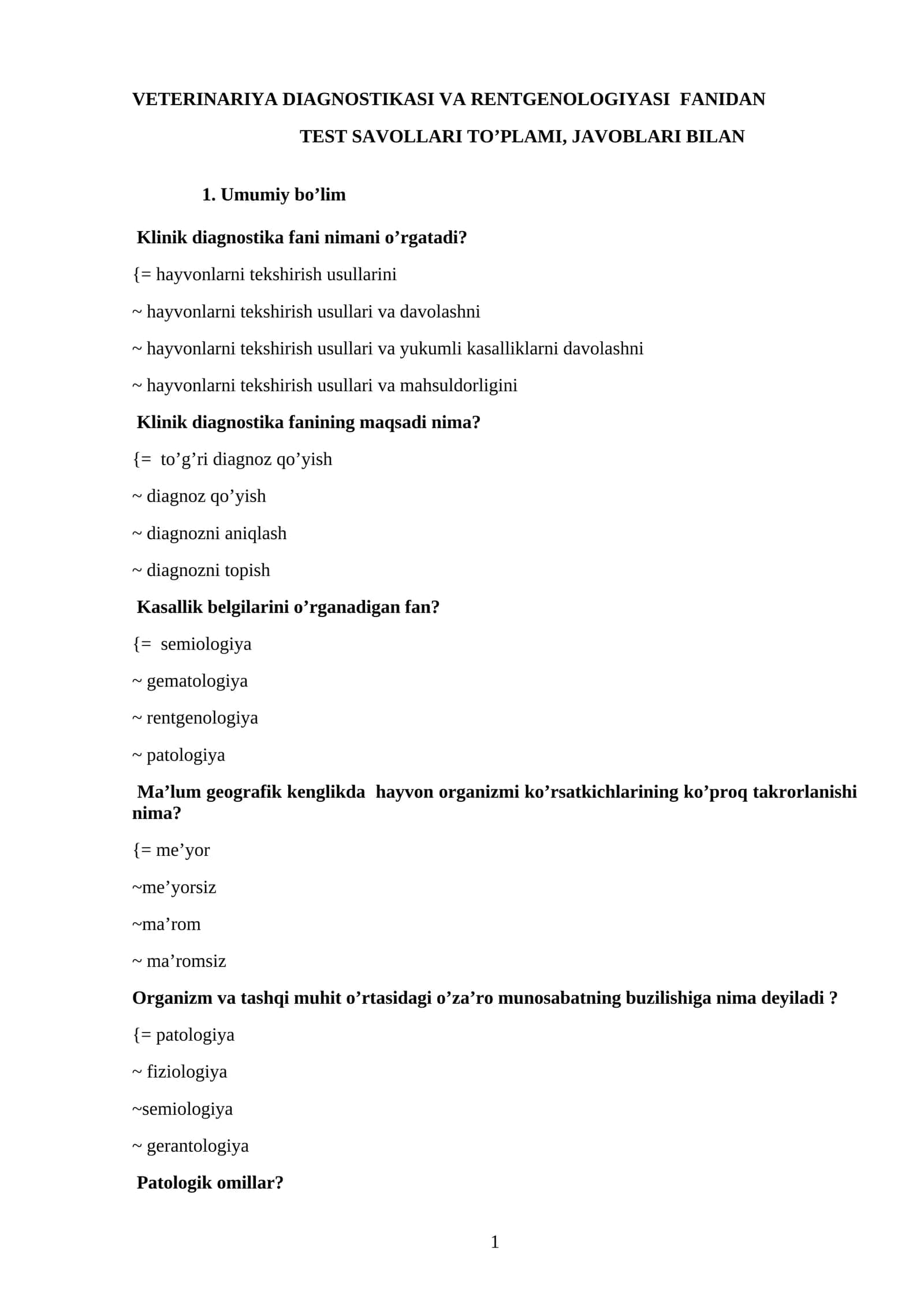 VETERINARIYA DIAGNOSTIKASI VA RENTGENOLOGIYASI test savoLLARI TO’PLAMI, JAVOBLARI BILAN