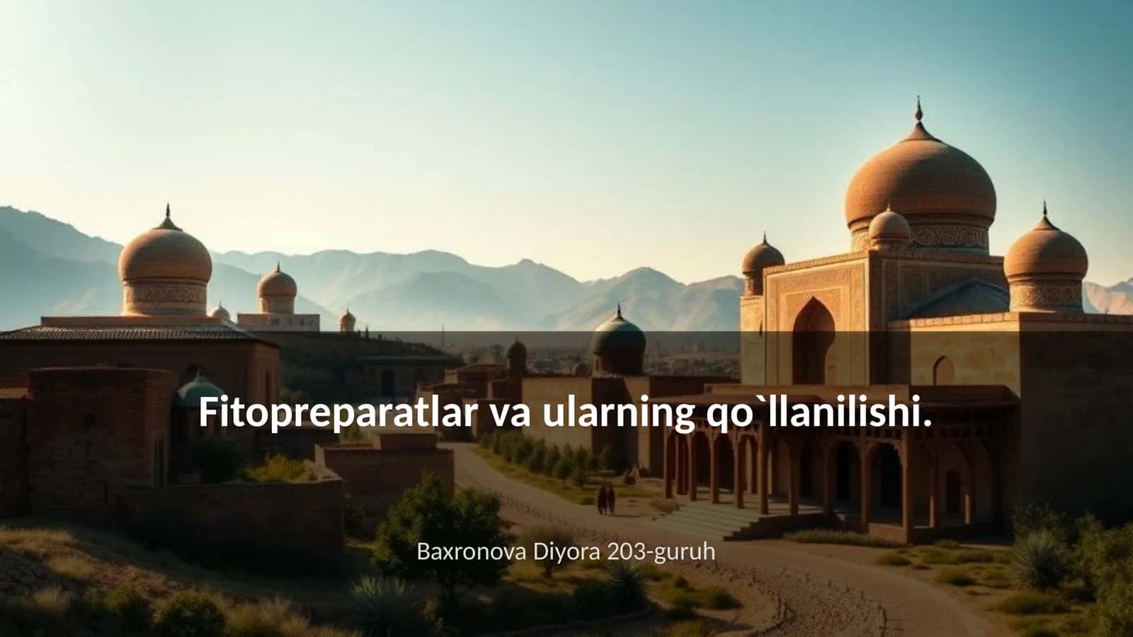 Fitopreparatlar va ularning qo`llanilishi