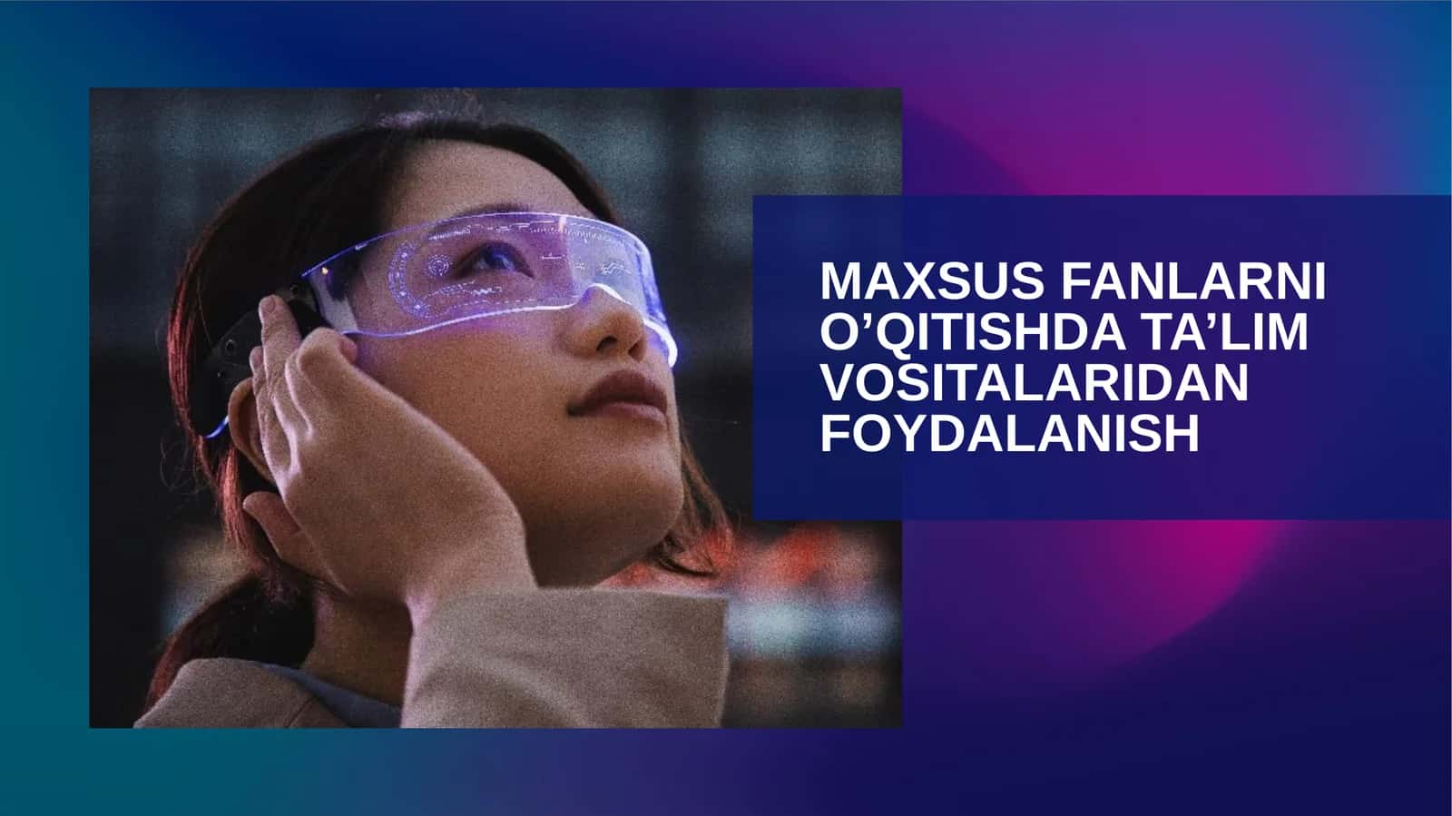 Maxsus fanlarni o’qitishda ta’lim vositalaridan foydalanish