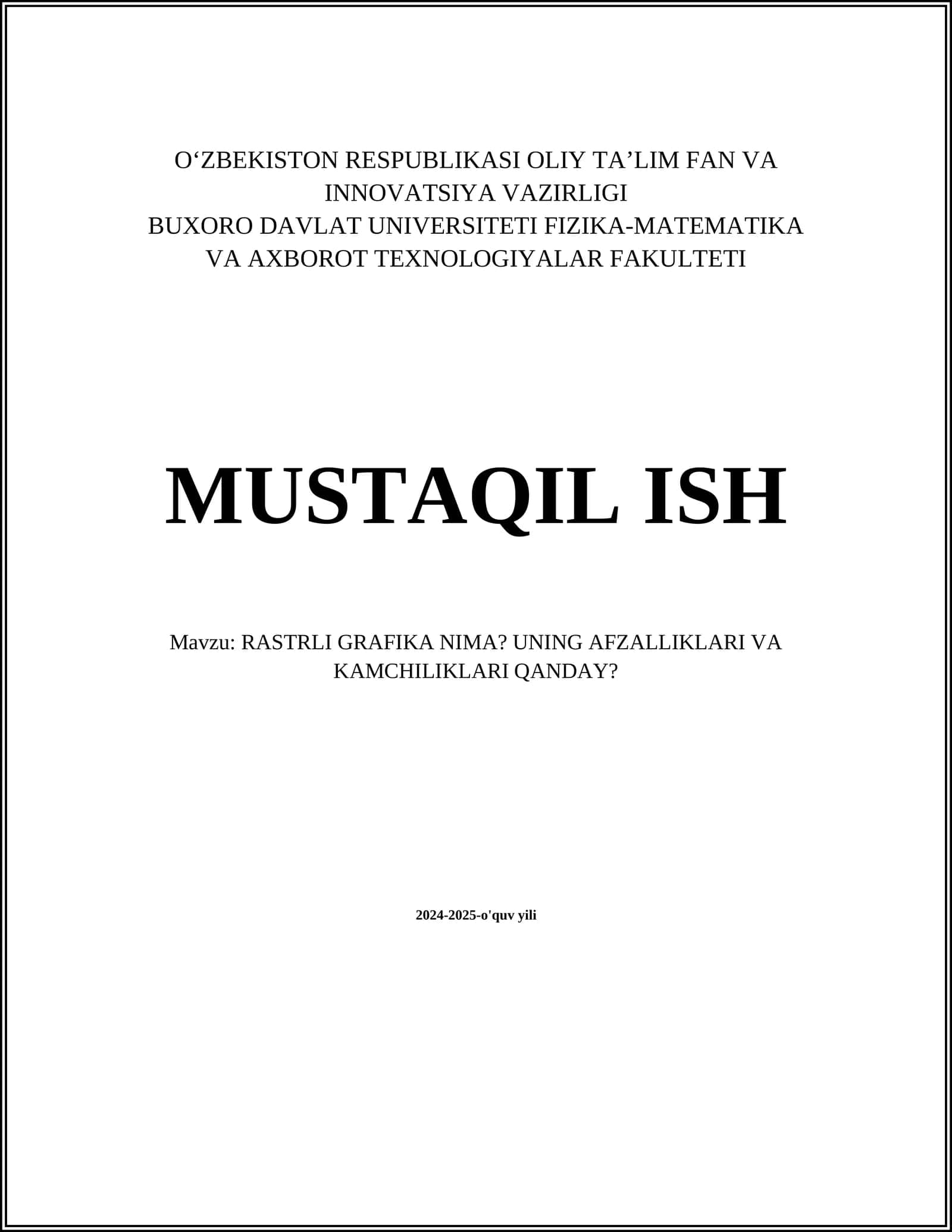 RASTRLI GRAFIKA NIMA? UNING AFZALLIKLARI VA KAMCHILIKLARI QANDAY?