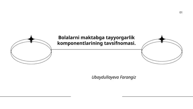 Bolalarni maktabga tayyorgarlik komponentlarining tavsifnomasi