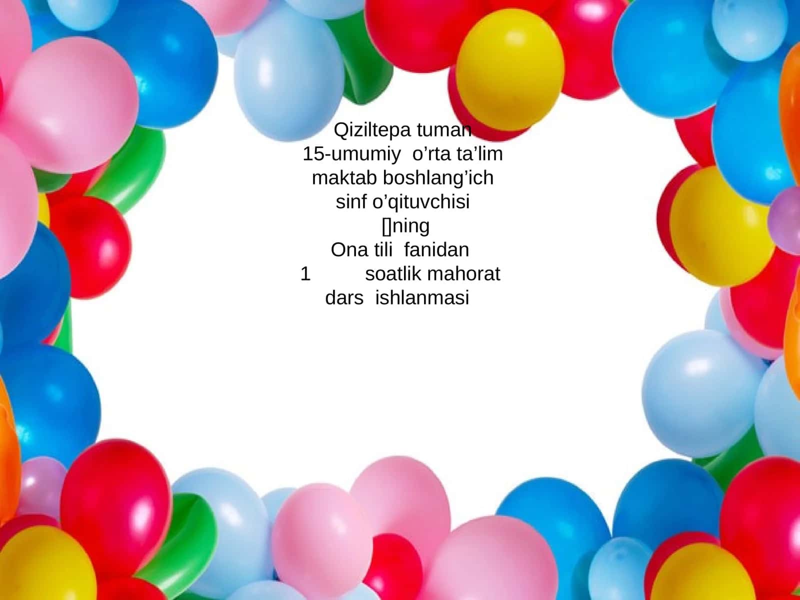 Ona tili fanidan soatlik mahorat dars ishlanmasi
