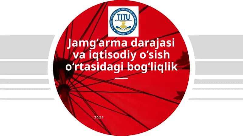 Jamg‘armavaiqtisodiyo‘sishningnazariyasosi