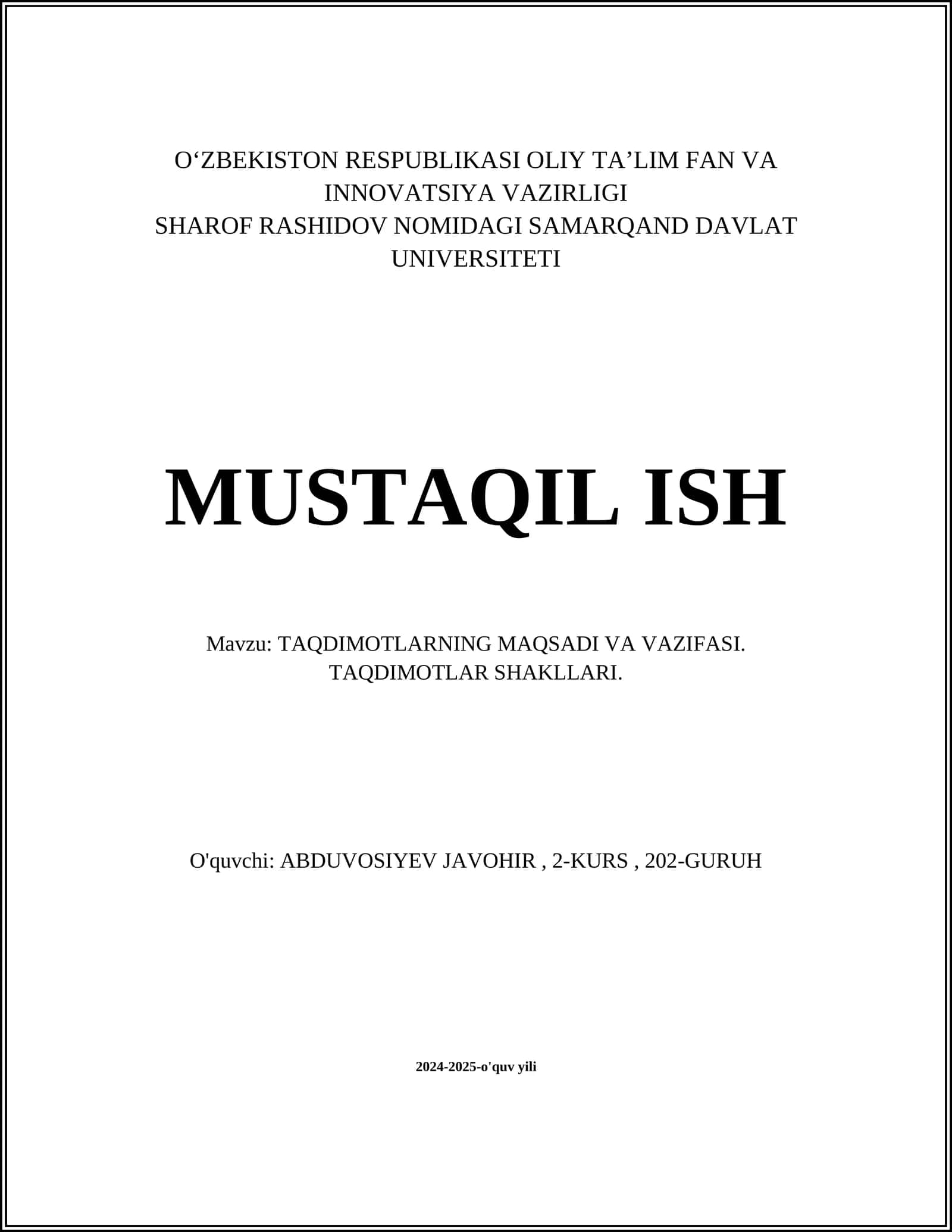 TAQDIMOTLARNING MAQSADI VA VAZIFASI. TAQDIMOTLAR SHAKLLARI