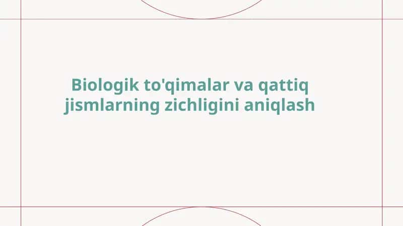 Biologik to'qimalar va qattiq jismlarning zichligini o'lchash usullari