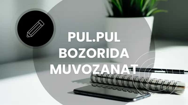 Pul.Pul Bozorida Muvozanat