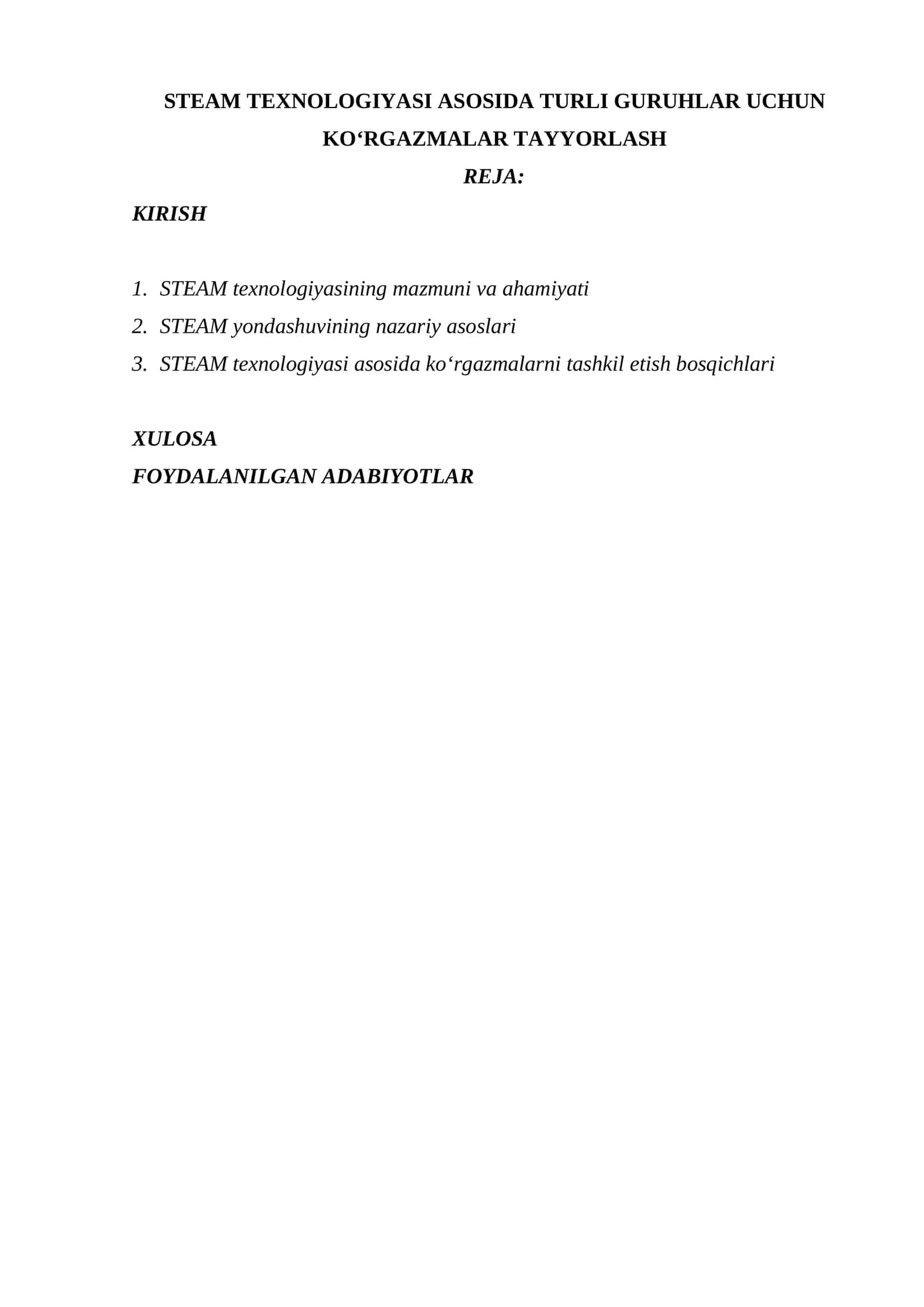 STEAM TEXNOLOGIYASI ASOSIDA TURLI GURUHLAR UCHUN KOʻRGAZMALAR TAYYORLASH