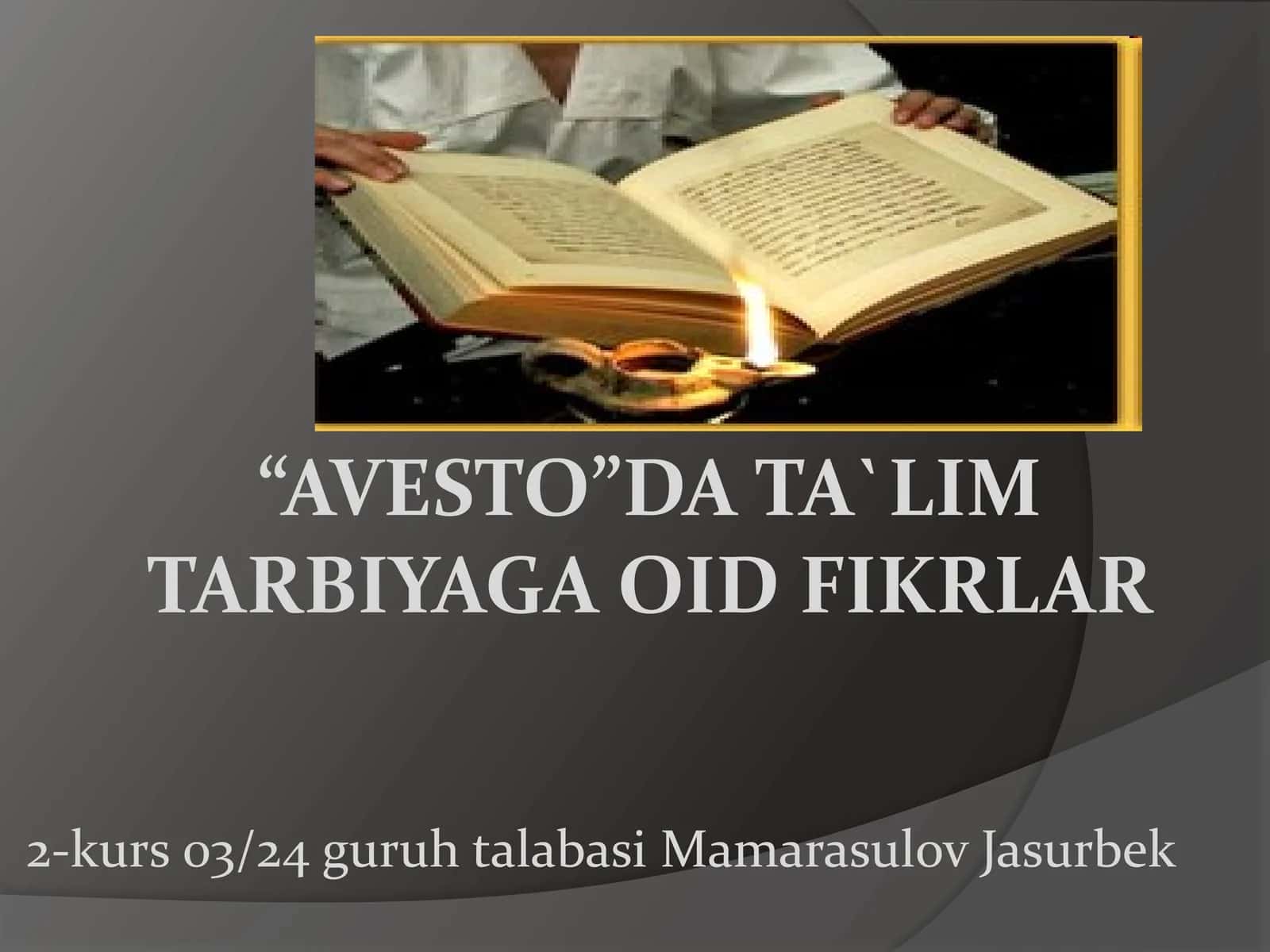 AVESTO DATA'LIM TARBIYAGA OID FIKRLAR
