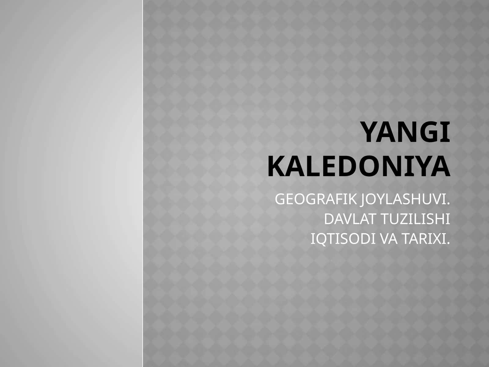YANGI KALEDONIYA