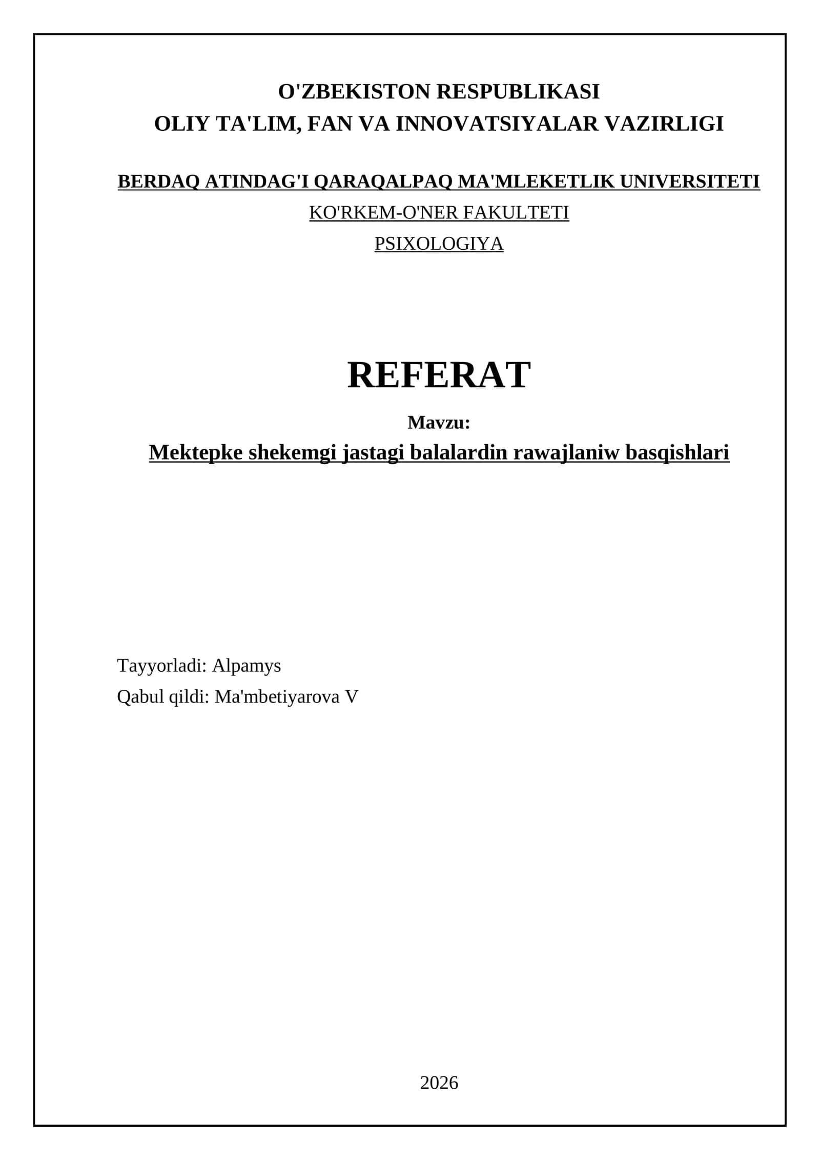 Mektepke shekemgi jastagi balalardin rawajlaniw basqishlari