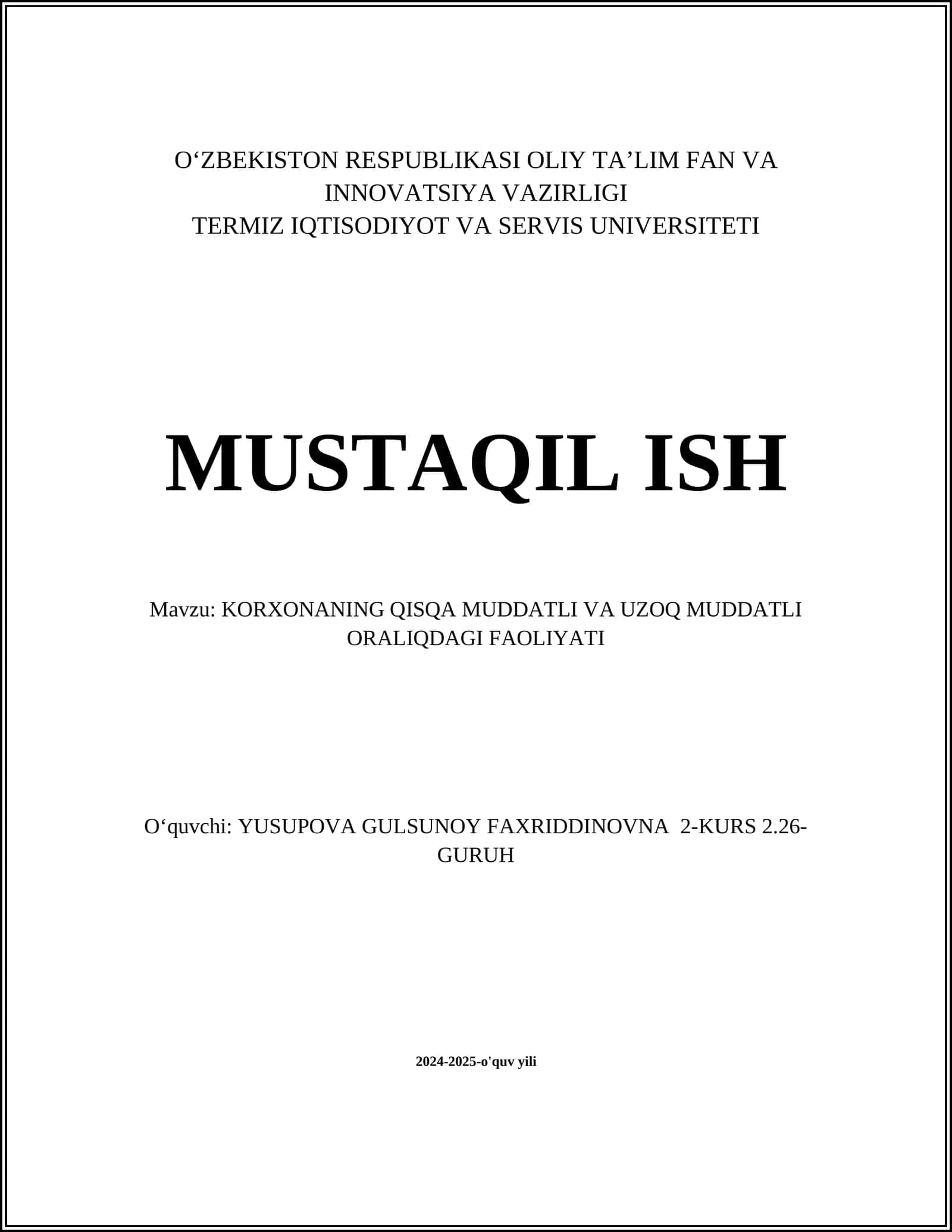 KORXONANING QISQA MUDDATLI VA UZOQ MUDDATLI ORALIQDAGI FAOLIYATI