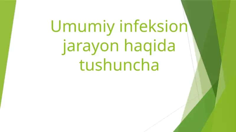 Umumiy infeksiya jarayon haqida tushuncha