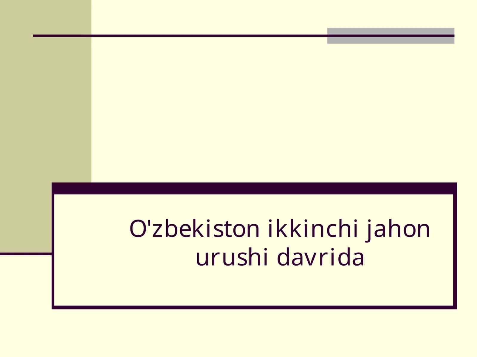 O'zbekiston ikkinchi jahon urushi davrida