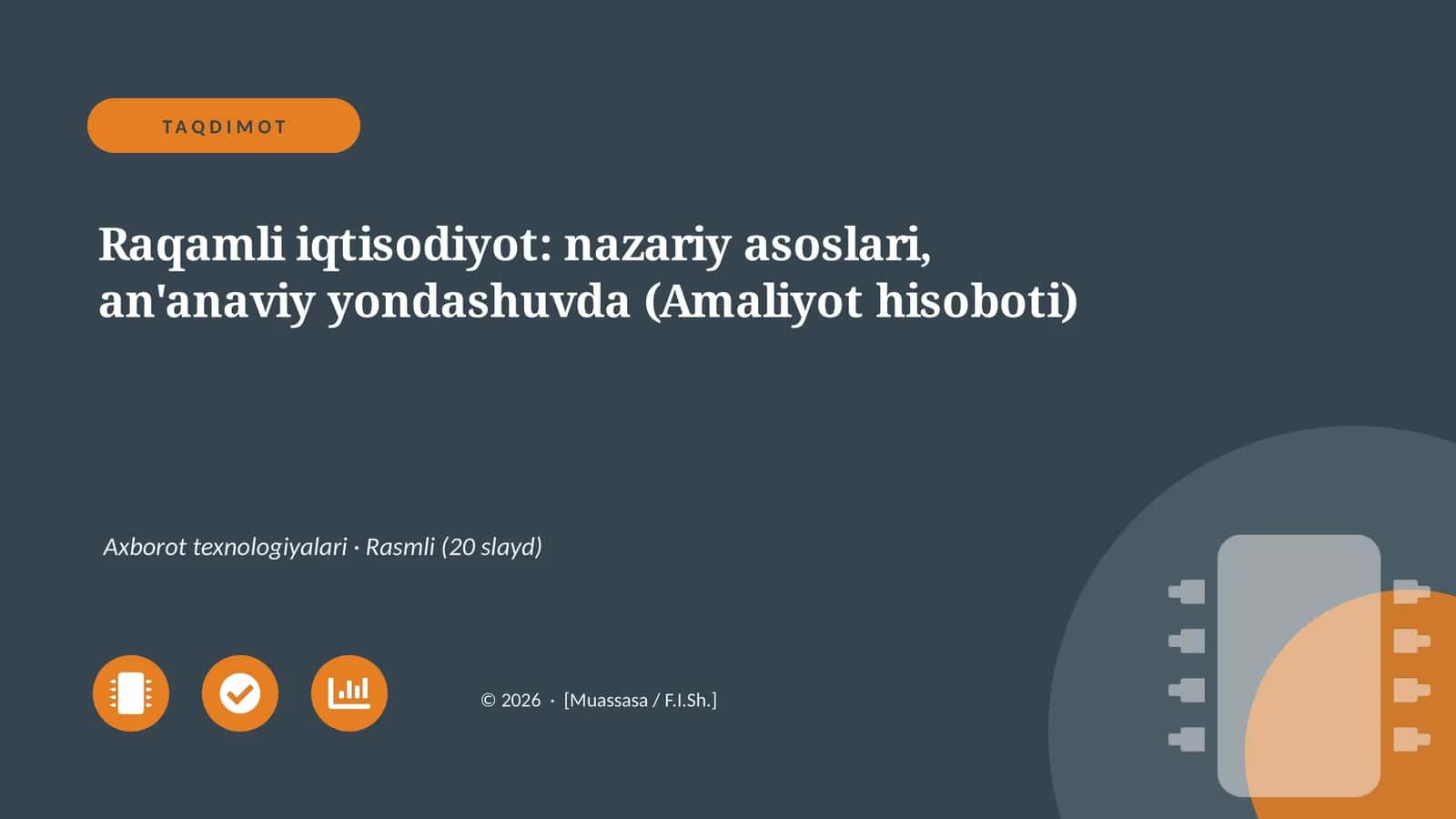 Raqamli iqtisodiyot: nazariy asoslari, an'anaviy yondashuvda (Amaliyot hisoboti)
