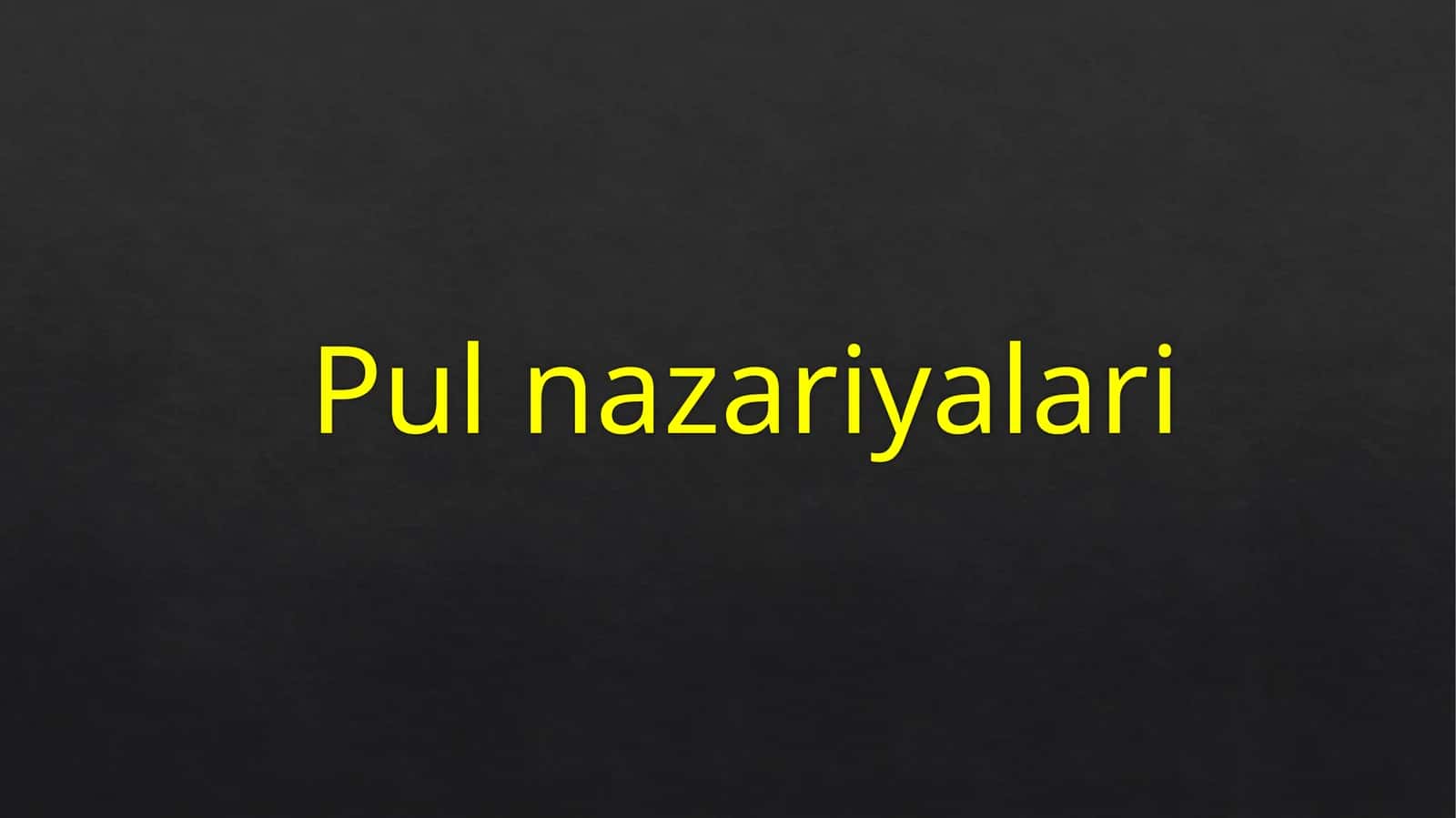 Pul nazariyalari