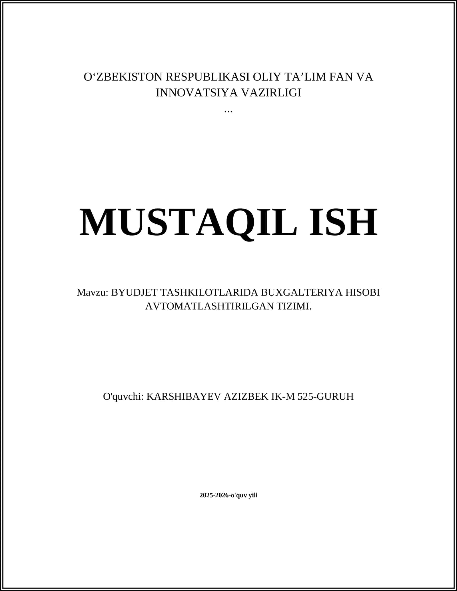 BYUDJET TASHKILOTLARIDA BUXGALTERIYA HISOBI AVTOMATLASHTIRILGAN TIZIMI