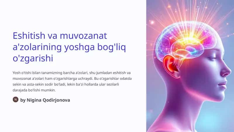 Eshitish va muvozanat a'zolarining yoshga bog'liq o'zgarishi