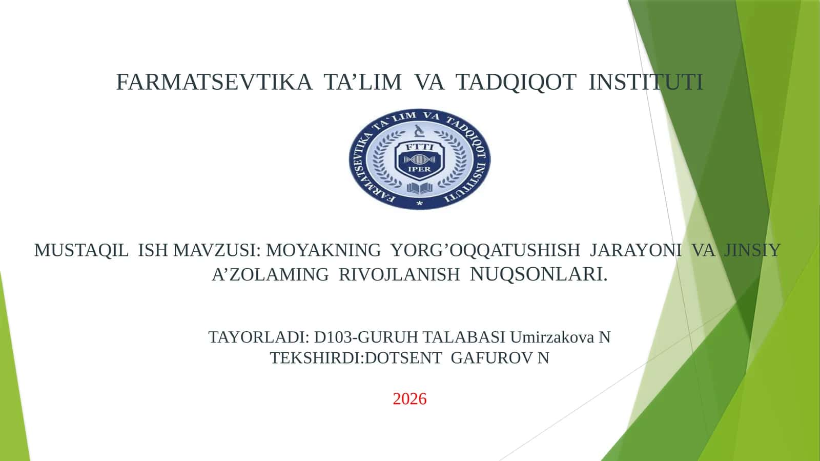 MOYAKNING YORG’OQQATUSHISH JARAYONI VA JINSIY A’ZOLAMING RIVOJLANISHNUQSONLARI