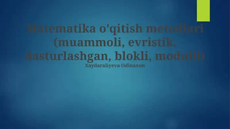 Matematika o'qitish metodlari