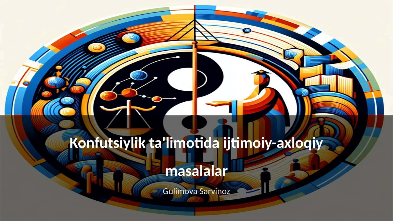 Konfutsiylik ta'limotida ijtimoiy-axloqiy masalalar