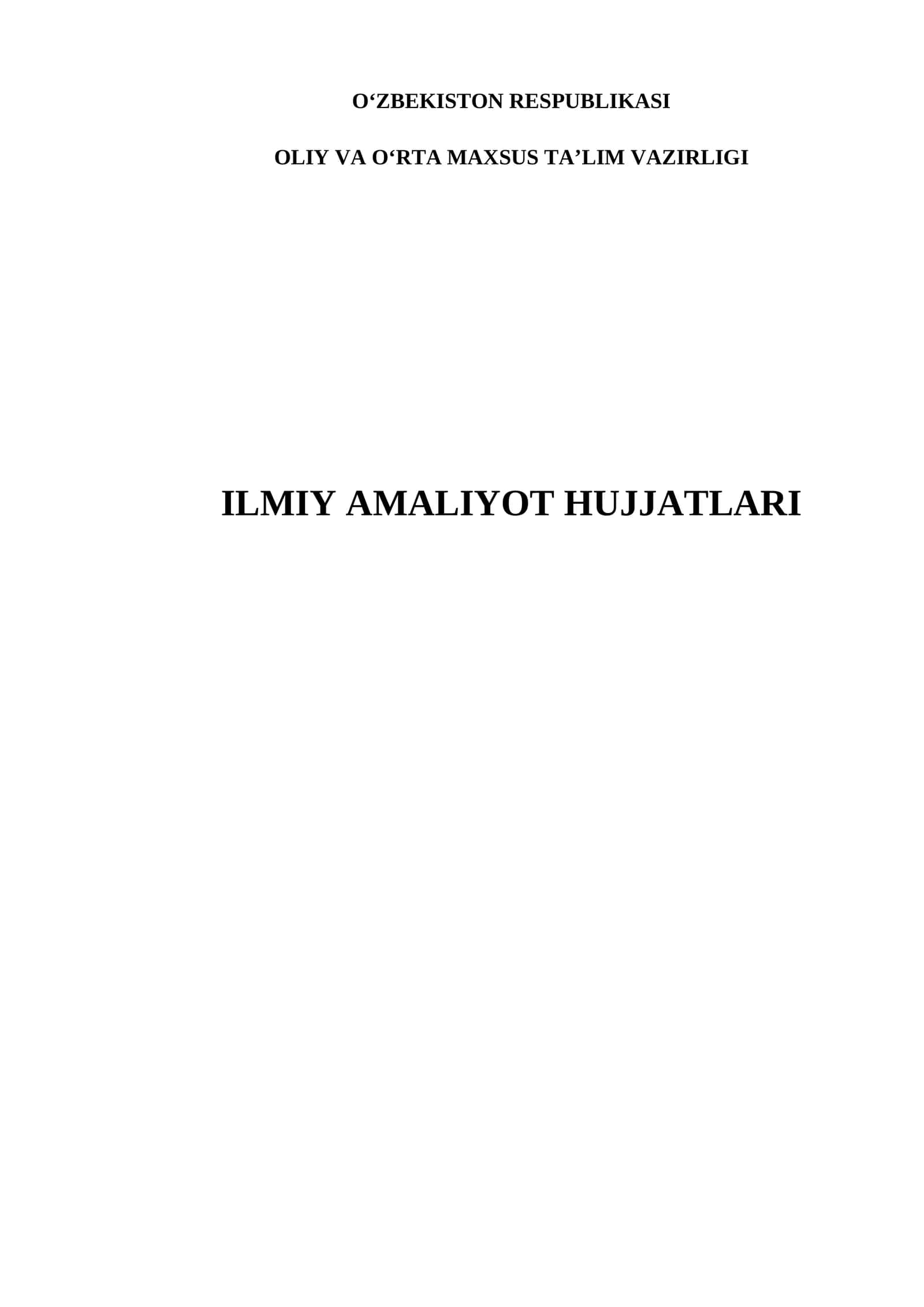 ILMIY AMALIYOT HUJJATLARI