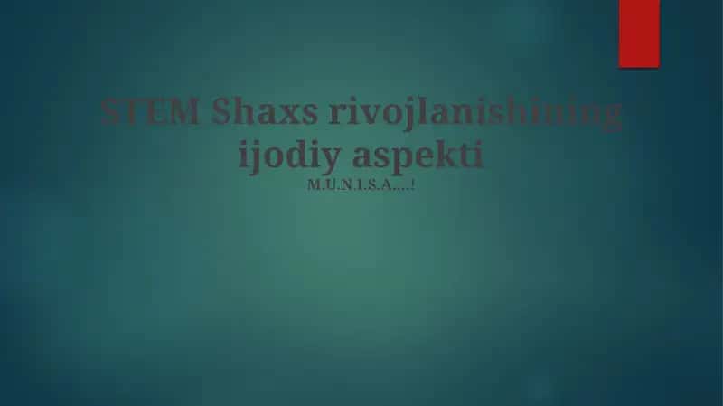 STEM Shaxs rivojlanishining ijodiy aspekti