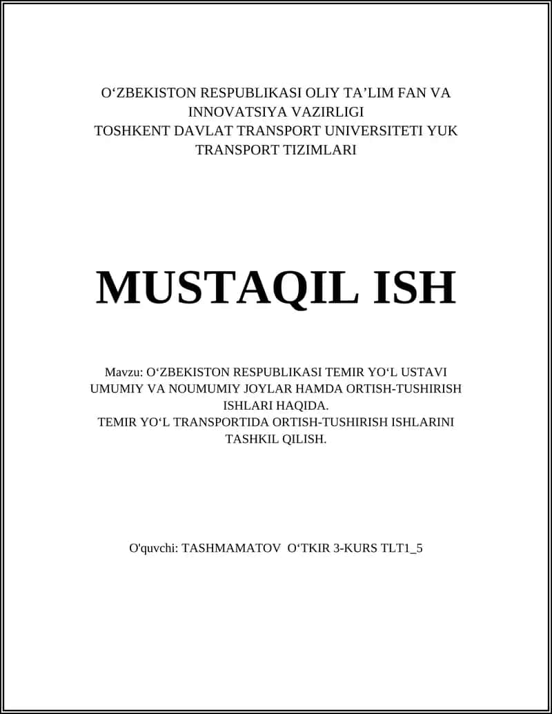 O‘zbekiston Respublikasi Temir Yo‘l Ustavi Umumiy va Noumumiy Joylar hamda Ortish-Tushirish Ishlari