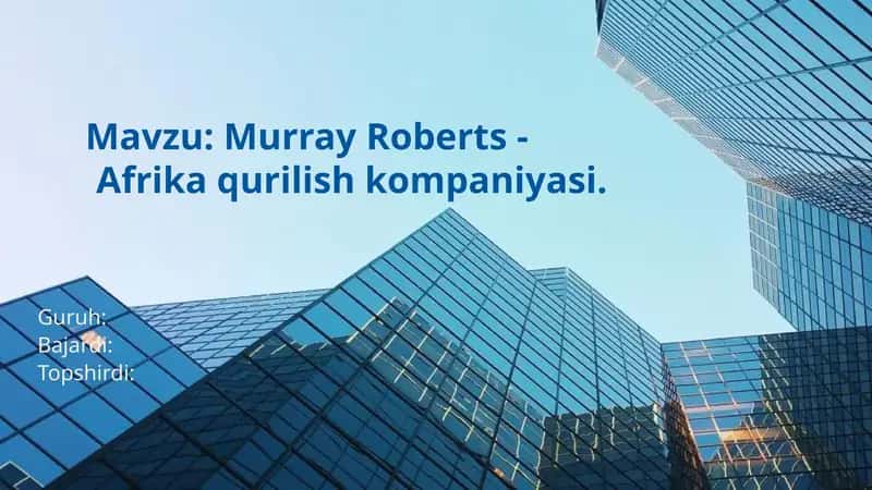 Murray Roberts - Afrikaqurilishkompaniyasi