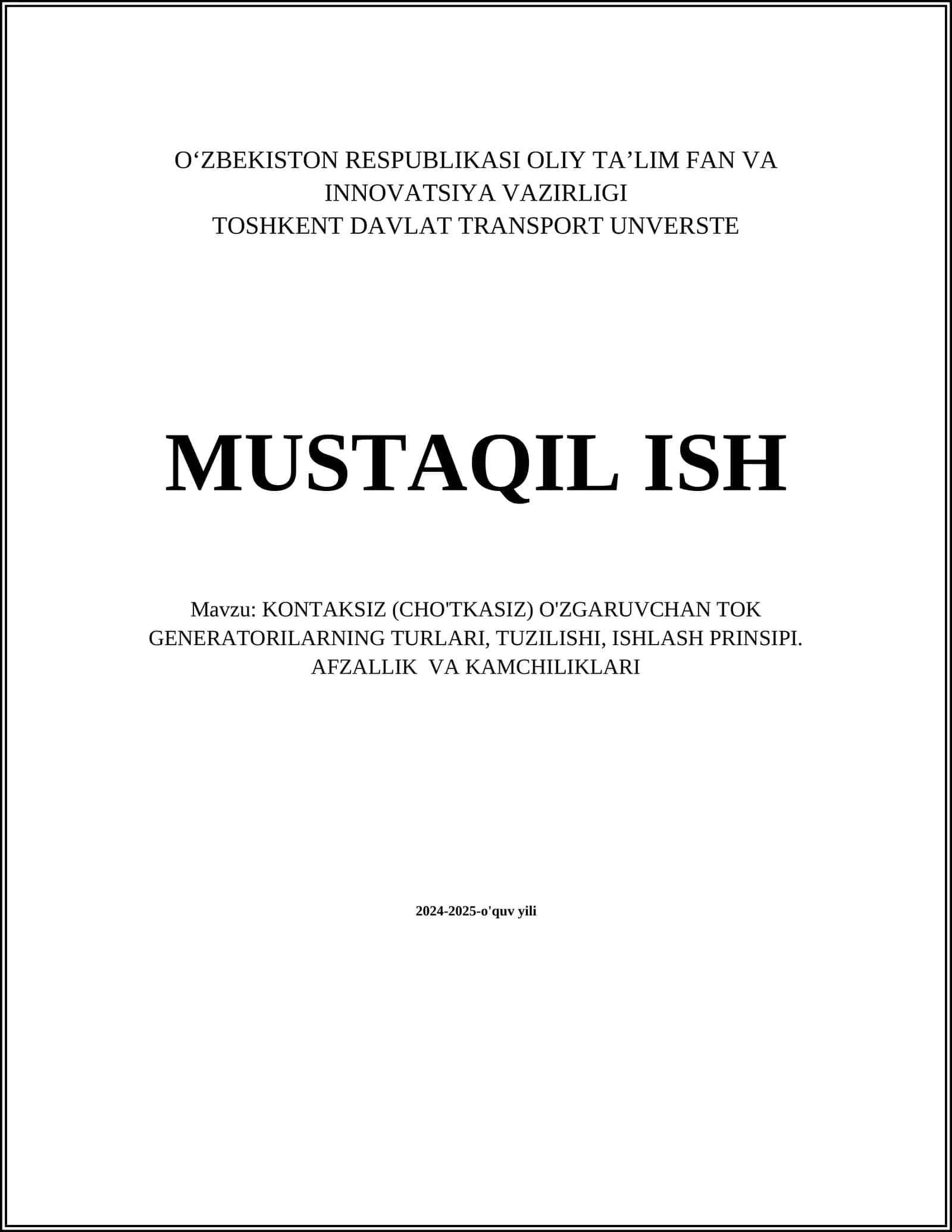 KONTAKSIZ (CHO'TKASIZ) O'ZGARUVCHAN TOK GENERATORILARNING TURLARI, TUZILISHI, ISHLASH PRINSIPI. AFZALLIK VA KAMCHILIKLARI