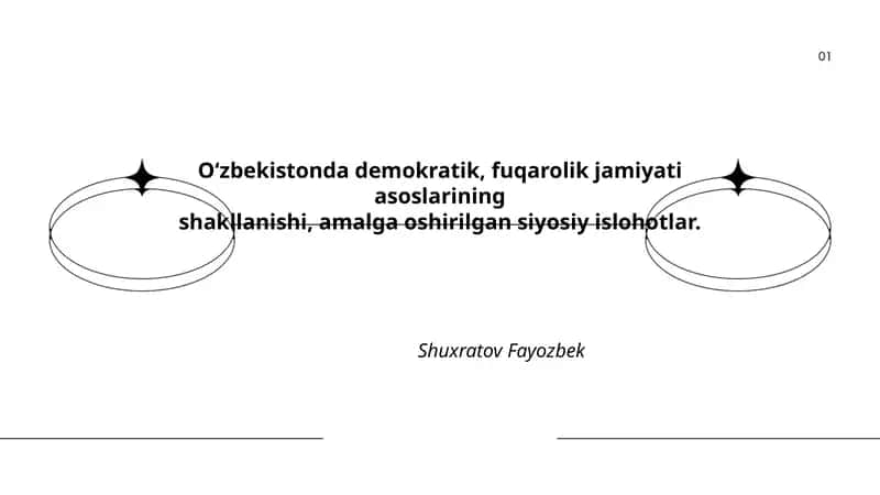 O‘zbekistonda demokratik, fuqarolik jamiyati asoslarining shakllanishi, amalga oshirilgan siyosiy islohotlar