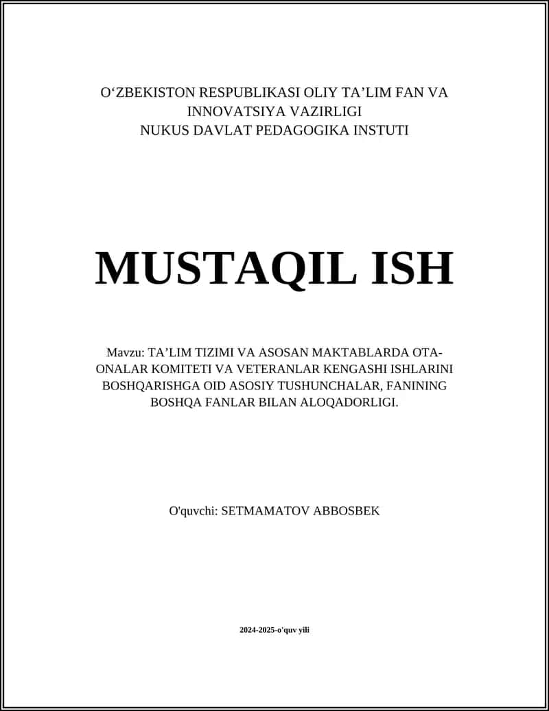 TA’LIM TIZIMI VA ASOSAN MAKTABLARDA OTA-ONALAR KOMITETI VA VETERANLAR KENGASHI ISHLARINI BOSHQARISHGA OID ASOSIY TUSHUNCHALAR