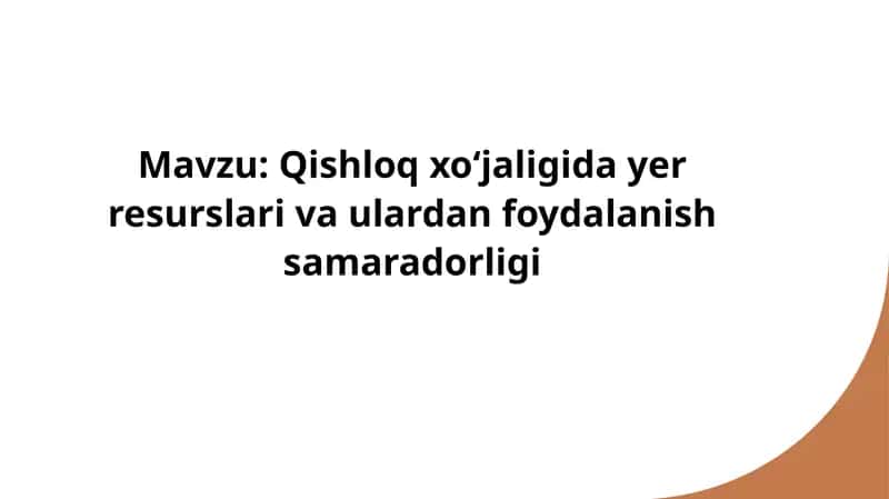 Qishloq xoʻjaligida yer resurslari