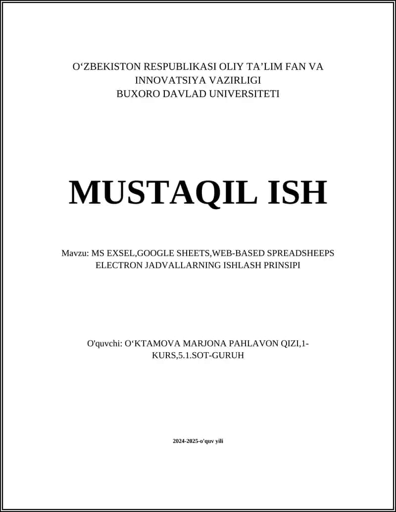 MS EXSEL, GOOGLE SHEETS, WEB-BASED SPREADSHEEPS ELECTRON JADVALLARNING ISHLASH PRINSIPI