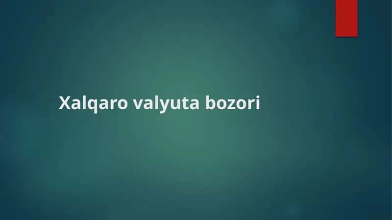 Xalqaro valyuta bozori
