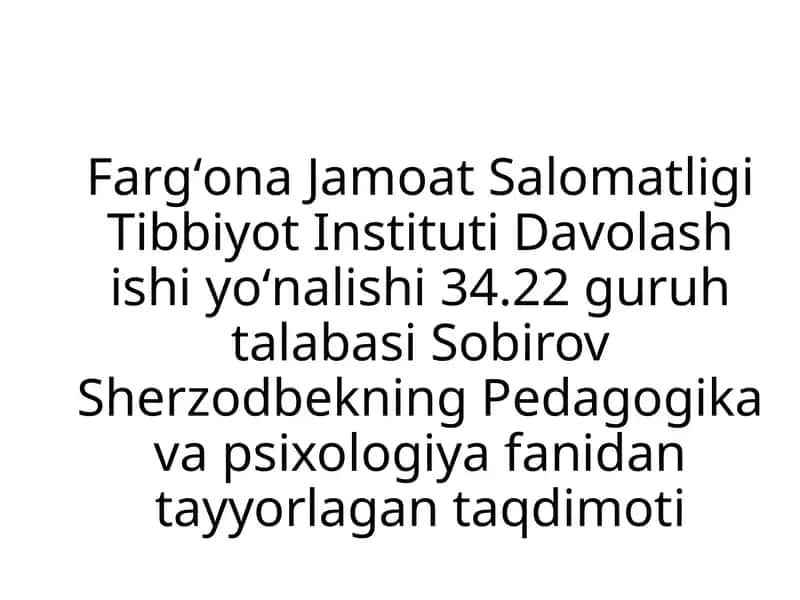 Pedagogika va psixologiya fanida ta'lim oluvchi usullar
