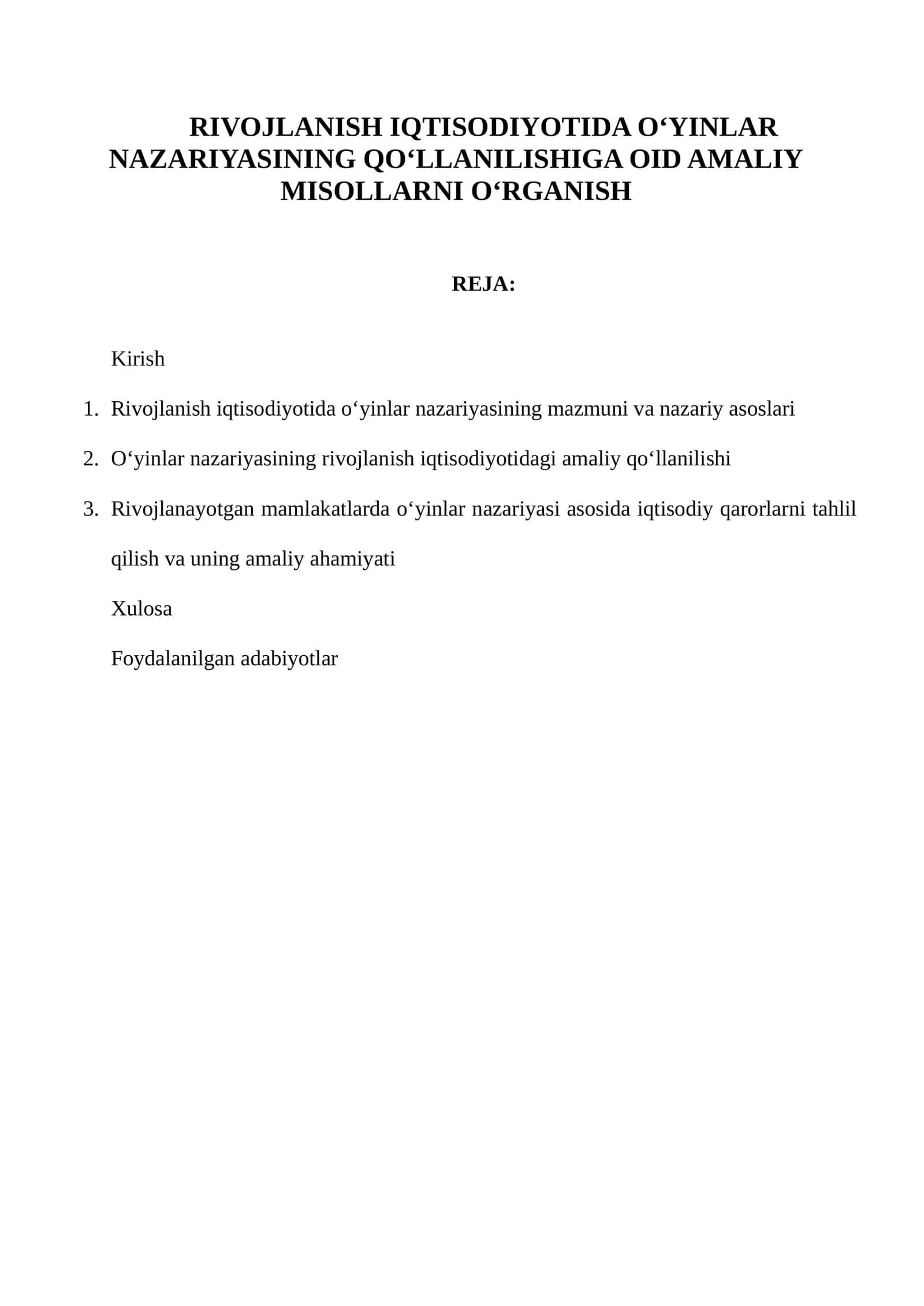 RIVOJLANISH IQTISODIYOTIDA O‘YINLAR NAZARIYASINING QO‘LLANILISHIGA OID AMALIY MISOLLARNI O‘RGANISH