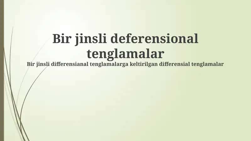 Gomogen differentsial tenglamalar: Ta'rif va asosiy tushunchalar