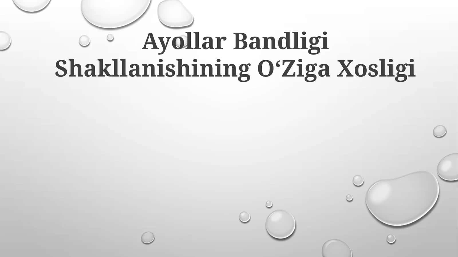 Ayollar Bandligi Shakllanishining OʻZiga Xosligi