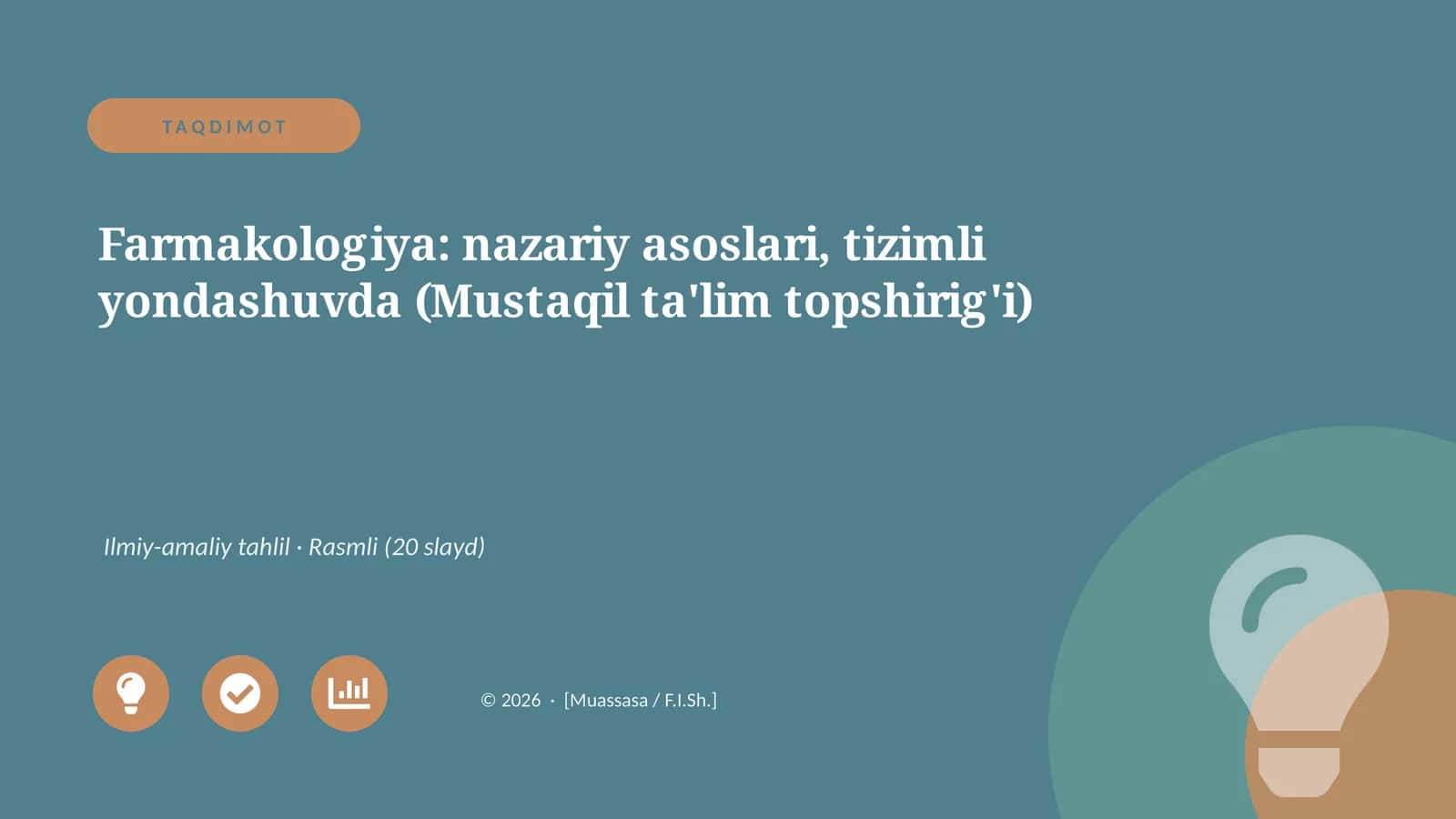 Farmakologiya: nazariy asoslari, tizimli yondashuvda (Mustaqil ta'lim topshirig'i)