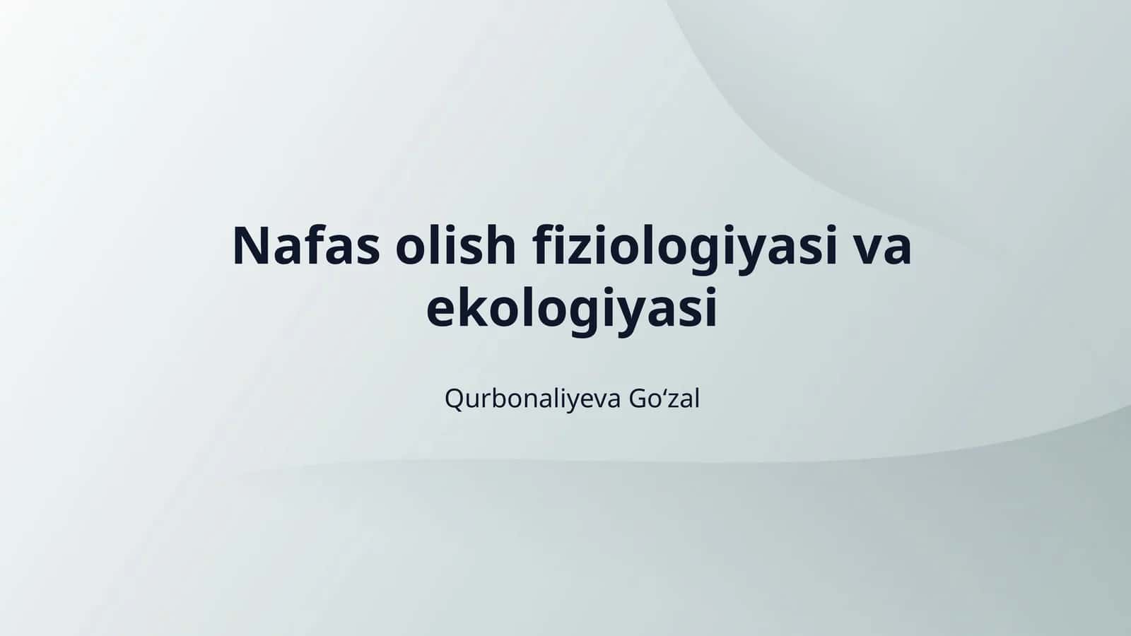 Nafas olish fiziologiyasi va ekologiyasi