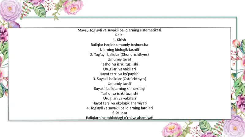 Tog‘ayli va suyakli baliqlarning sistematikasi