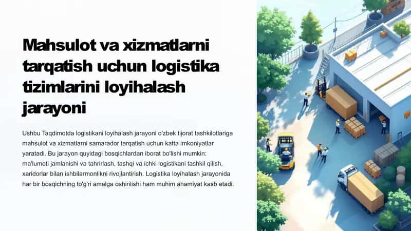 Logistika tizimlarini loyihalash jarayoni