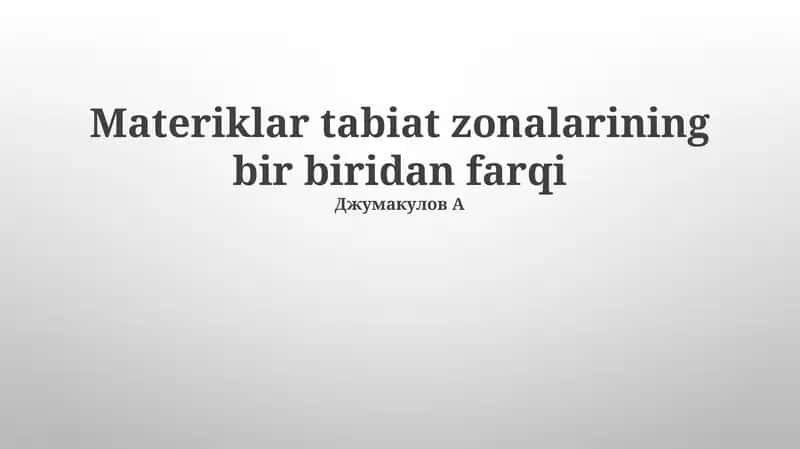 Materiklar tabiat zonalarining bir biridan farqi