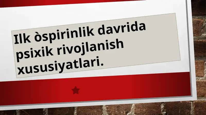 Ilkòspirinlik davrida psixik rivojlanish xususiyatlari