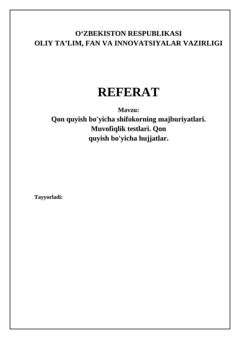 Qon quyish bo'yicha shifokorning majburiyatlari
